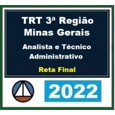 TRT 3ª Região (MG) Analista e Técnico Judiciário Área Administrativa - Reta Final (CERS 2022.2) TRT3 - TRT MG